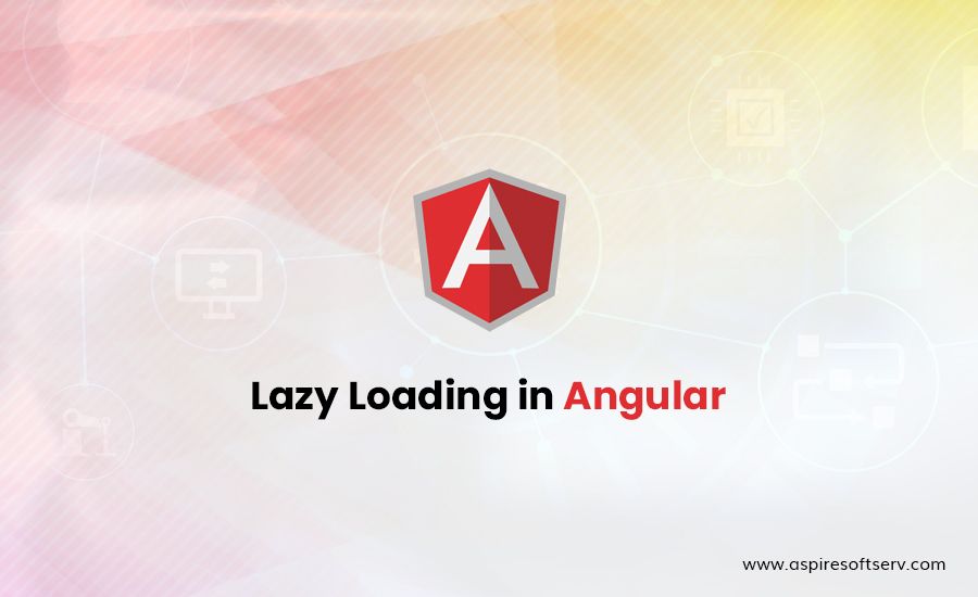 Lazy Loading In Angular