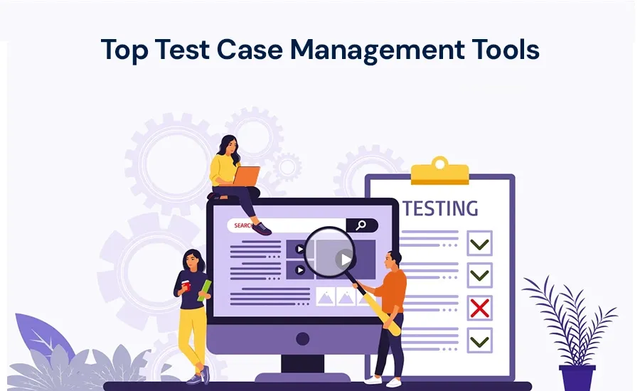 10 Best Test Case Management Tools For 2024