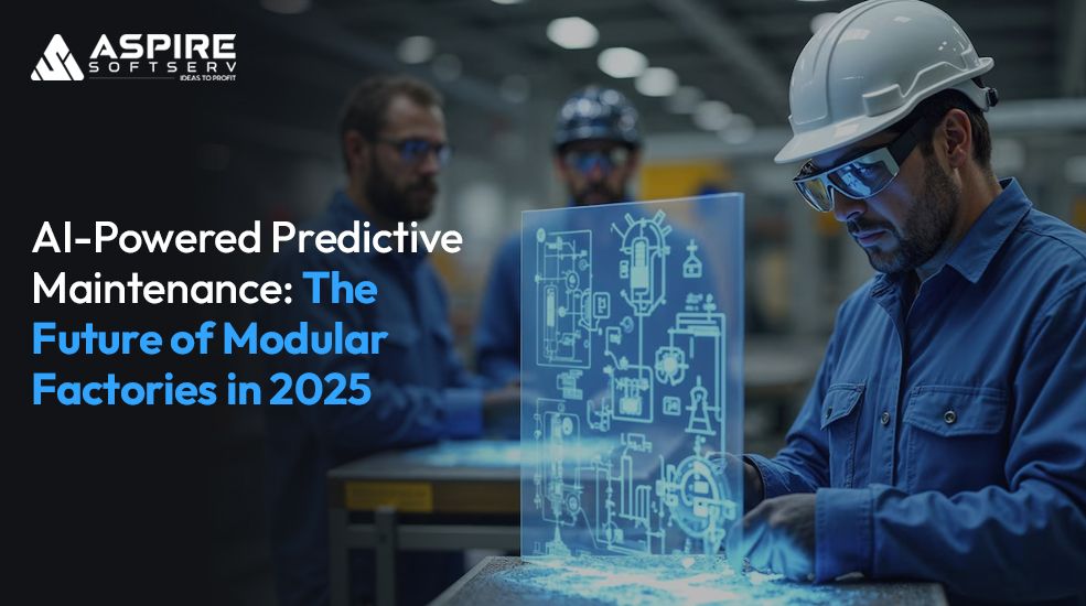 AI-Powered Predictive Maintenance The Future of Modular Factories in 2025