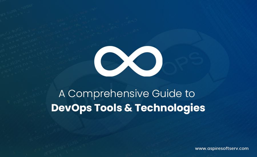 A Comprehensive Guide to DevOps Tools and Technologies.png