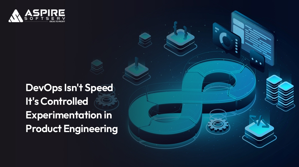 DevOps-Isn't-Speed-—-It's-Controlled-Experimentation-in-Product-Engineering