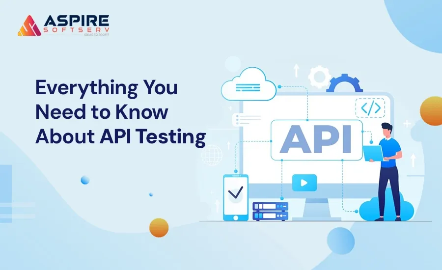 API Testing: What It Is, Their Important And Methodologies