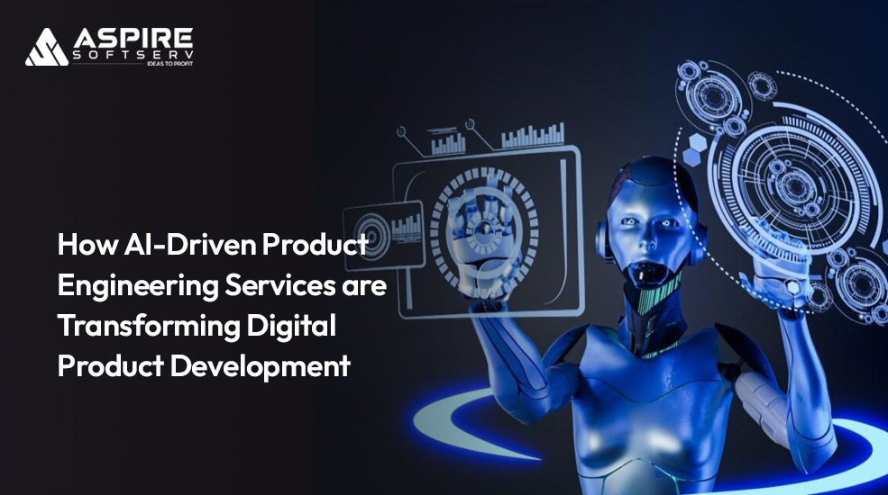 how-ai-driven-product-engineering-services-are-transforming-digital-product-development