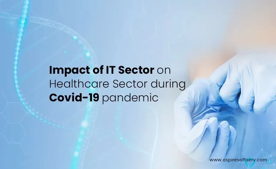 Impact-of-IT-Sector-on-Healthcare-Sector-during-Covid-19-pandemic.webp