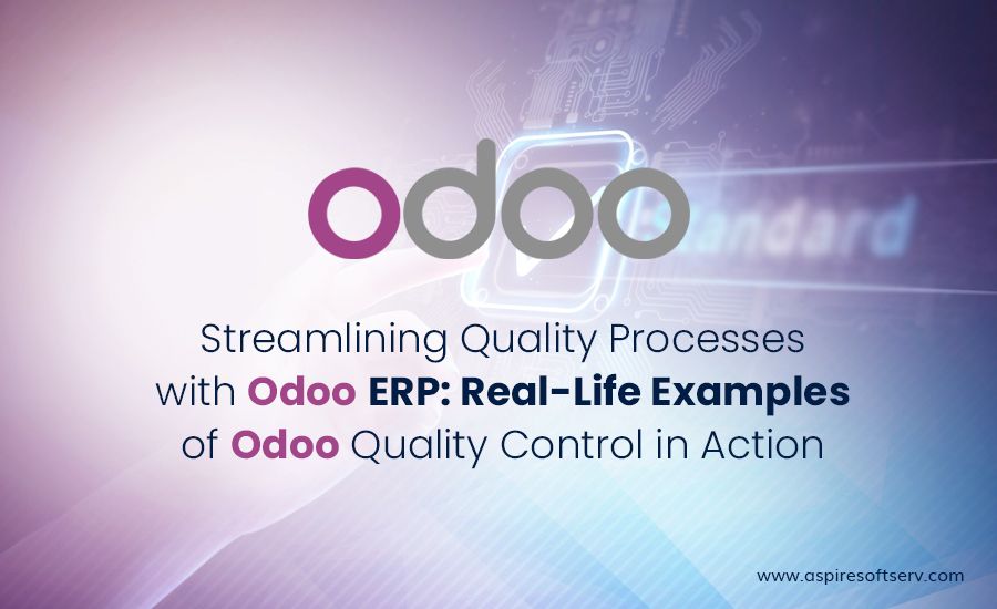 Odoo ERP- Real-Life Examples of Odoo Quality Control in Action .png