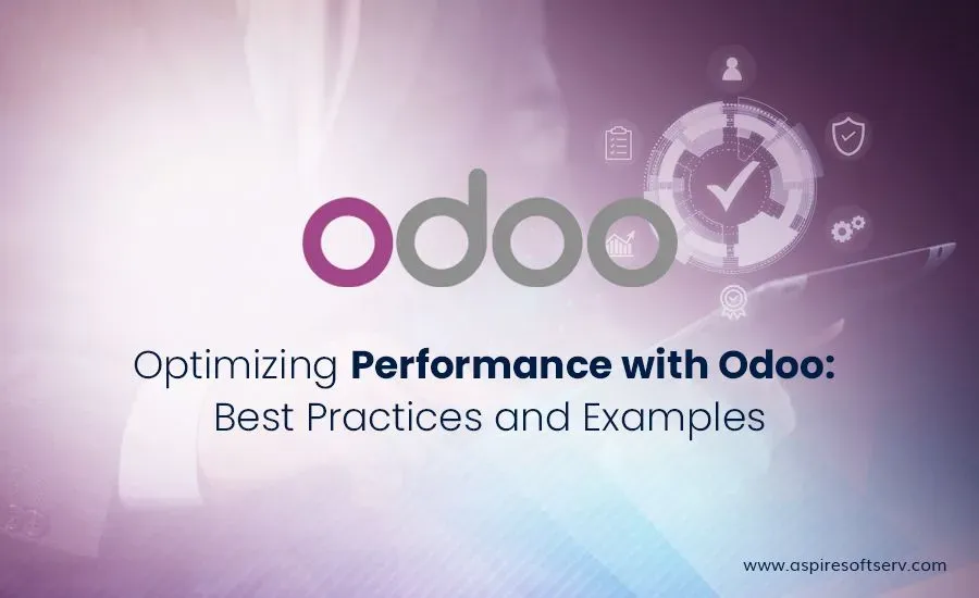 Optimizing Performance with Odoo Best Practices and Examples.webp