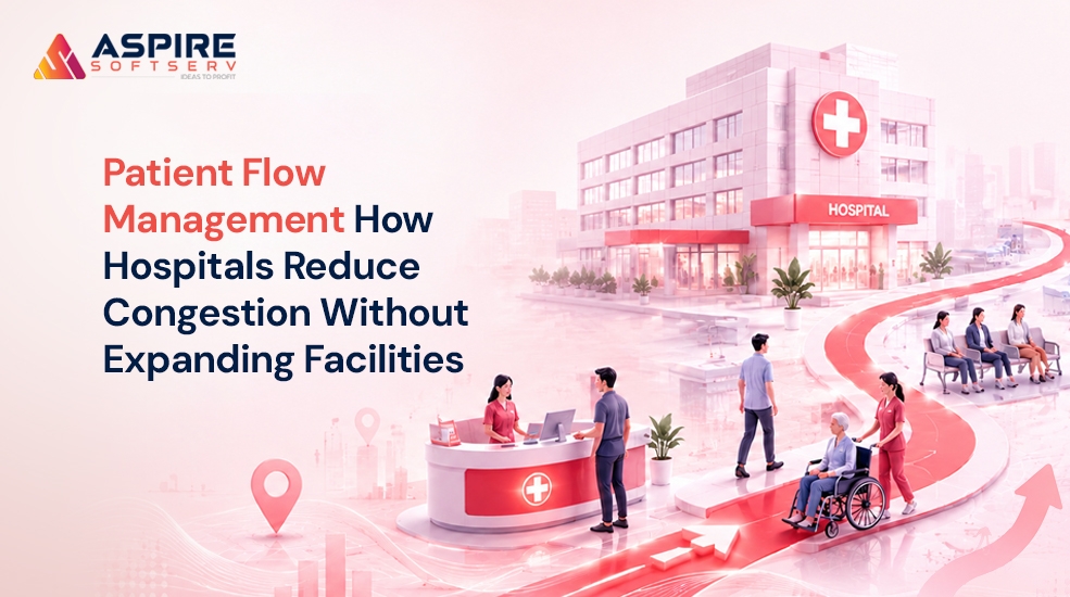 Patient Flow Management How Hospitals Reduce Congestion Without Expanding Fac