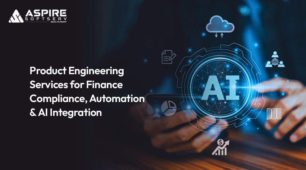 Product-Engineering-Services-for-Finance-Compliance,-Automation-&-AI-Integration