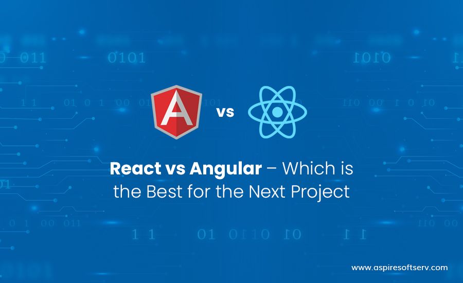 React-vs-Angular-–-Which-is-the-Best-for-the-Next-Project.jpg