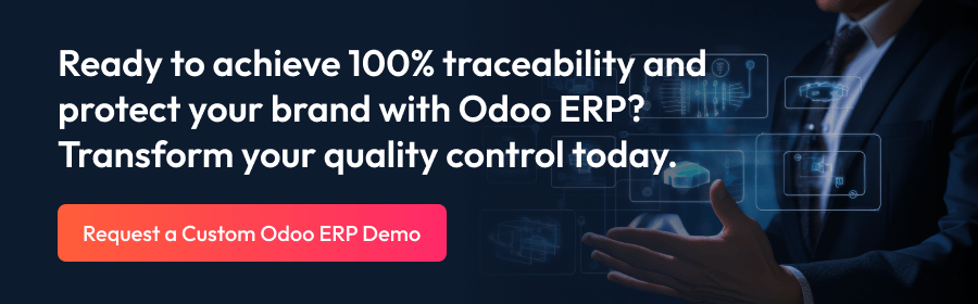 Ready to achieve 100% traceability and protect your brand with Odoo ERP_ Transform your quality control today. - CTA Banner.png