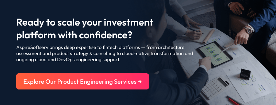 Ready to scale your investment platform with confidence_ - CTA Banner.png