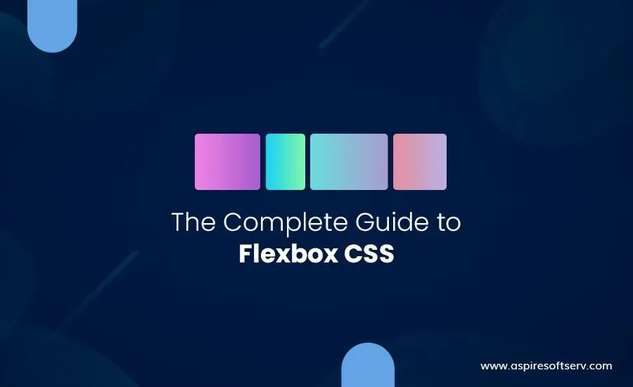 The-Complete-Guide-to-Flexbox-CSS.webp