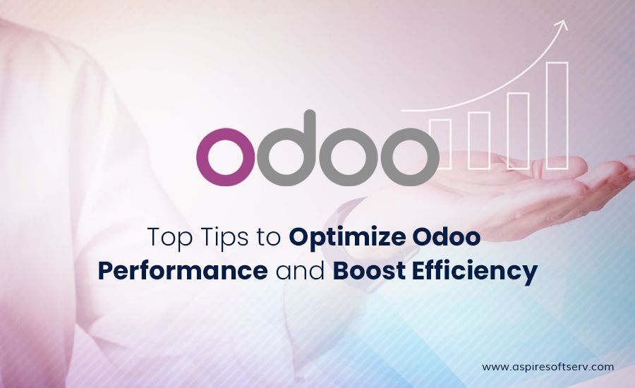 Top Tips to Optimize Odoo Performance and Boost Efficiency.png