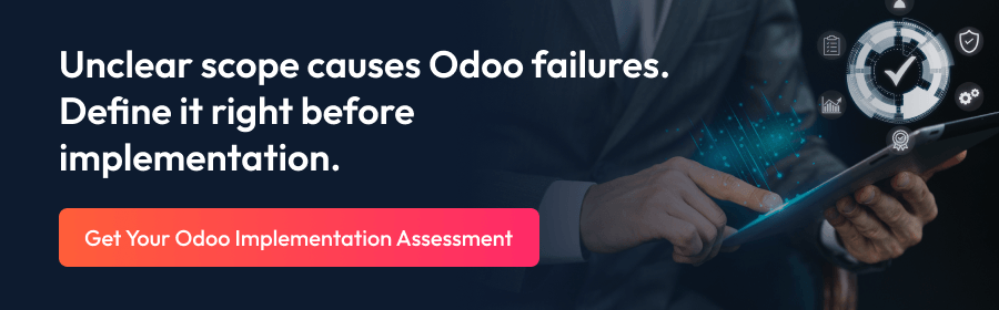 Unclear scope causes Odoo failures. Define it right before implementation - CTA Banner.png