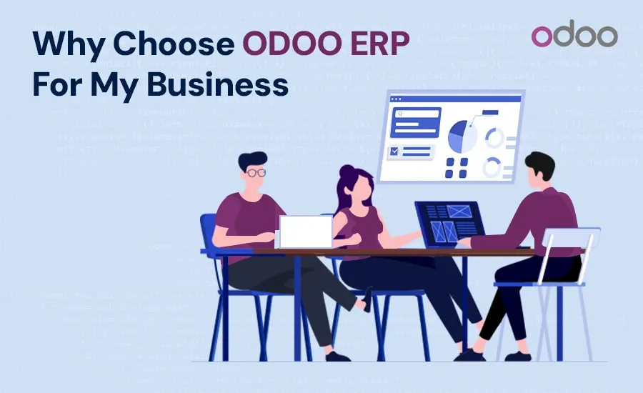 Why Odoo Erp Best Choice for Your Business